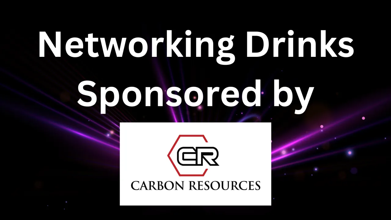 Networking Drinks Reception sponsored by Carbon Resources