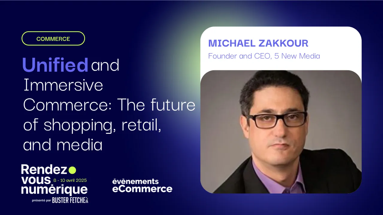 Unified and Immersive Commerce: The future of shopping, retail, and media