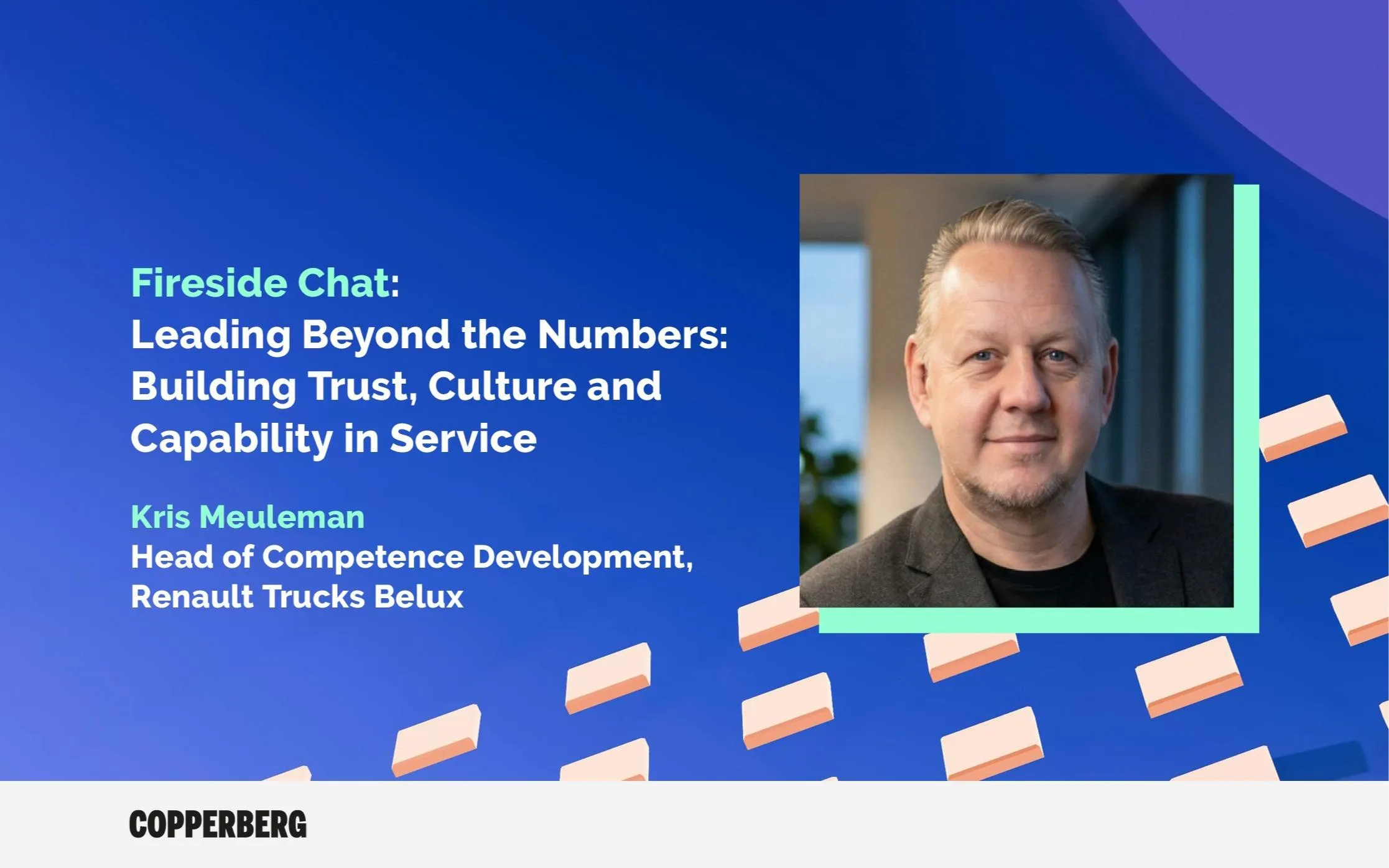 Fireside Chat 1 | Leading Beyond the Numbers: Building Trust, Culture and Capability in Service
