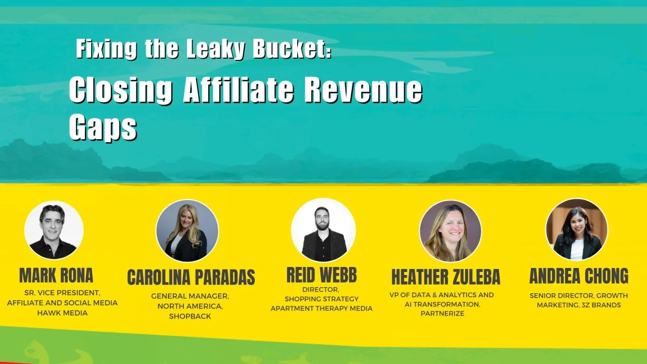 Fixing the Leaky Bucket: Closing Affiliate Revenue Gaps