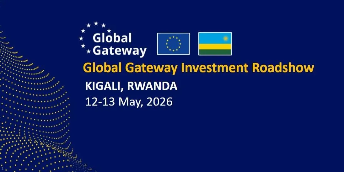 Rwanda Global Gateway Investment Roadshow
