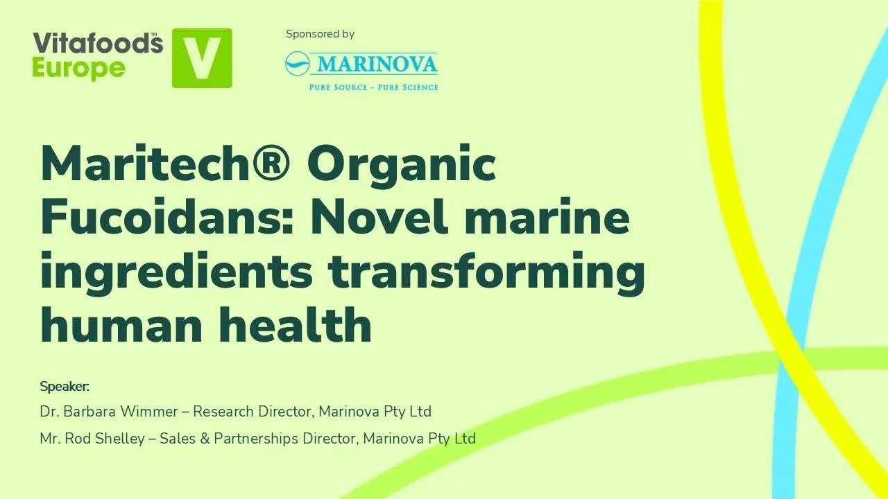 Maritech® Organic Fucoidans: Novel marine ingredients transforming human health