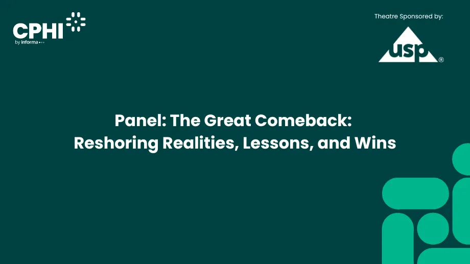 Panel: The Great Comeback: Reshoring Realities, Lessons, and Wins