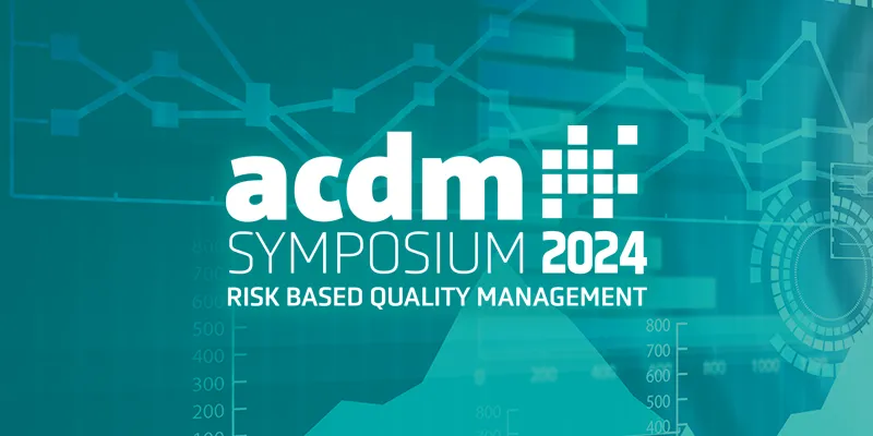Annual ACDM Symposium on Risk Based Quality Management
