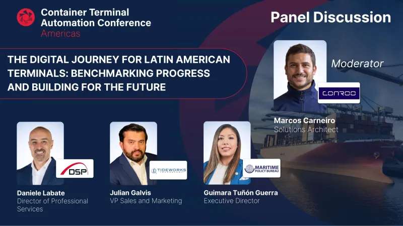 Panel Discussion: The Digital Journey for Latin American Terminals: Benchmarking Progress and Building for the Future