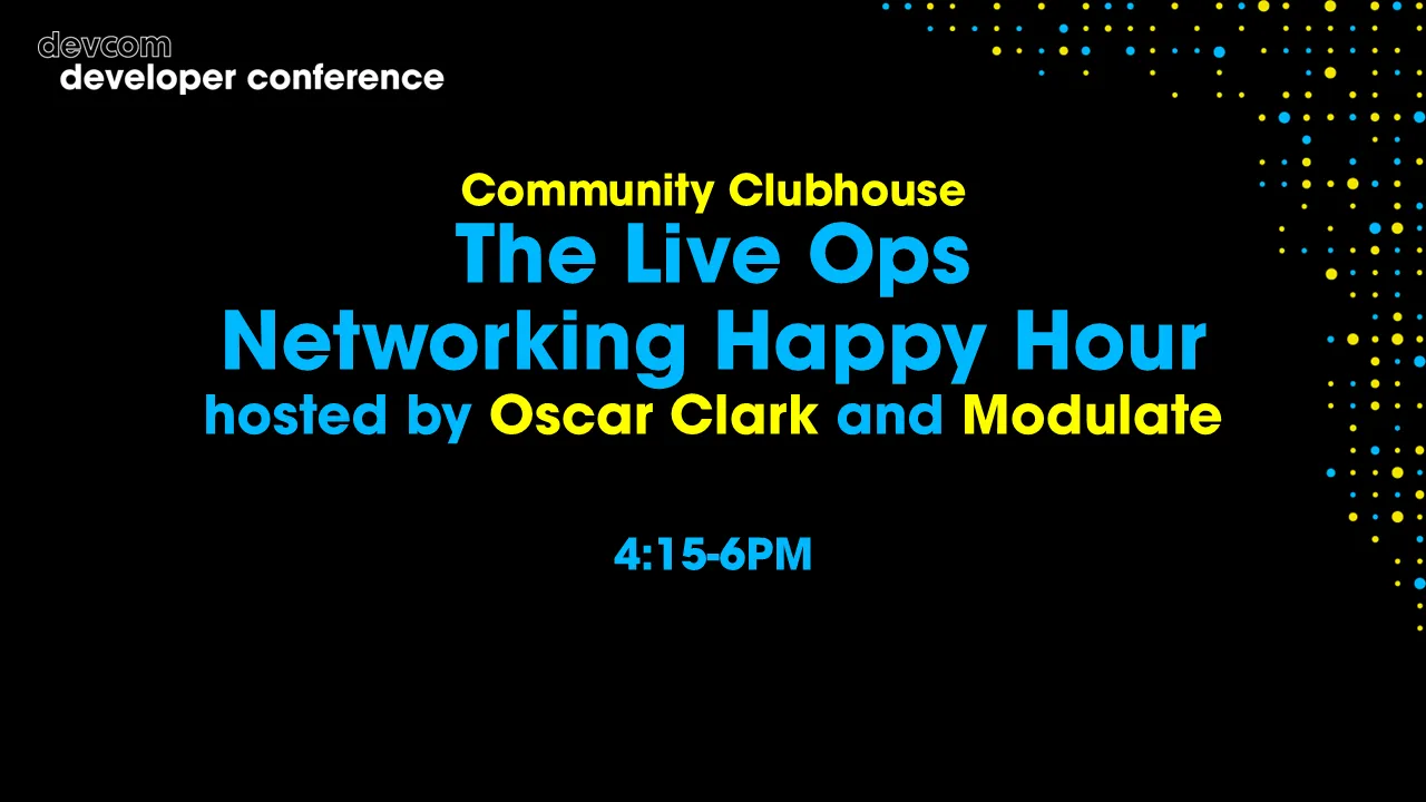 Community Clubhouse: The Live Ops Networking Happy Hour hosted by Oscar Clark and Modulate