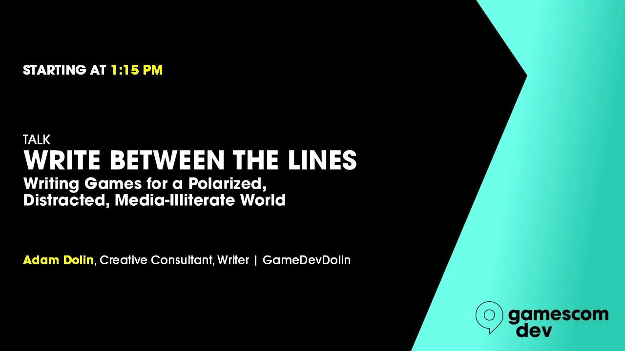 WRITE BETWEEN THE LINES: Writing Games for a Polarized, Distracted, Media-Illiterate World