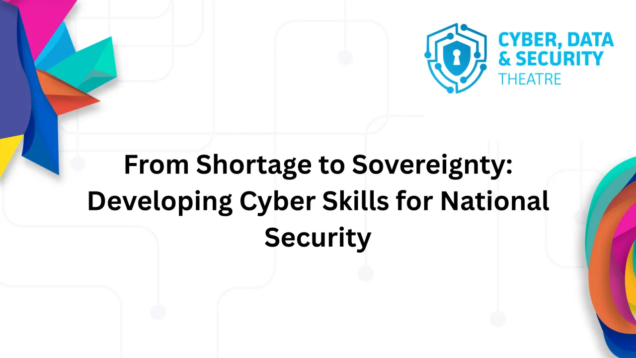 From Shortage to Sovereignty: Developing Cyber Skills for National Security