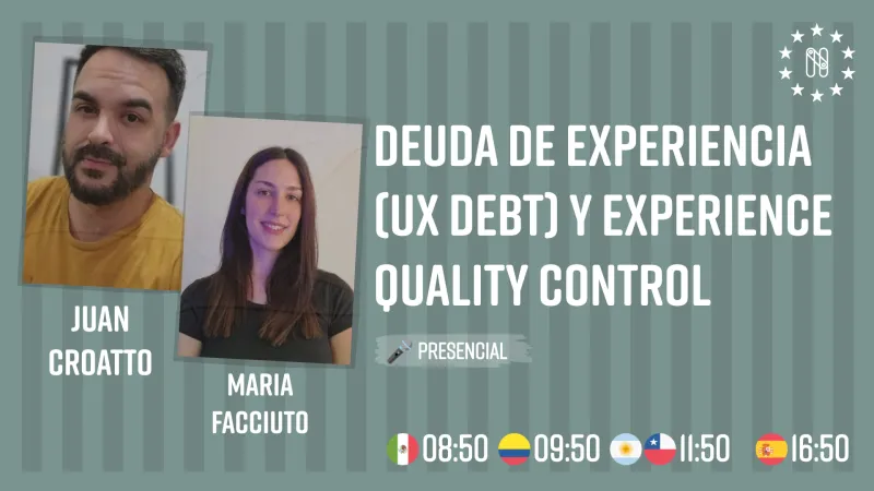 Deuda de Experiencia (UX Debt) y Experience Quality Control