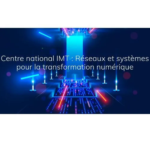 Center for Networks and Systems for Digital Transformation