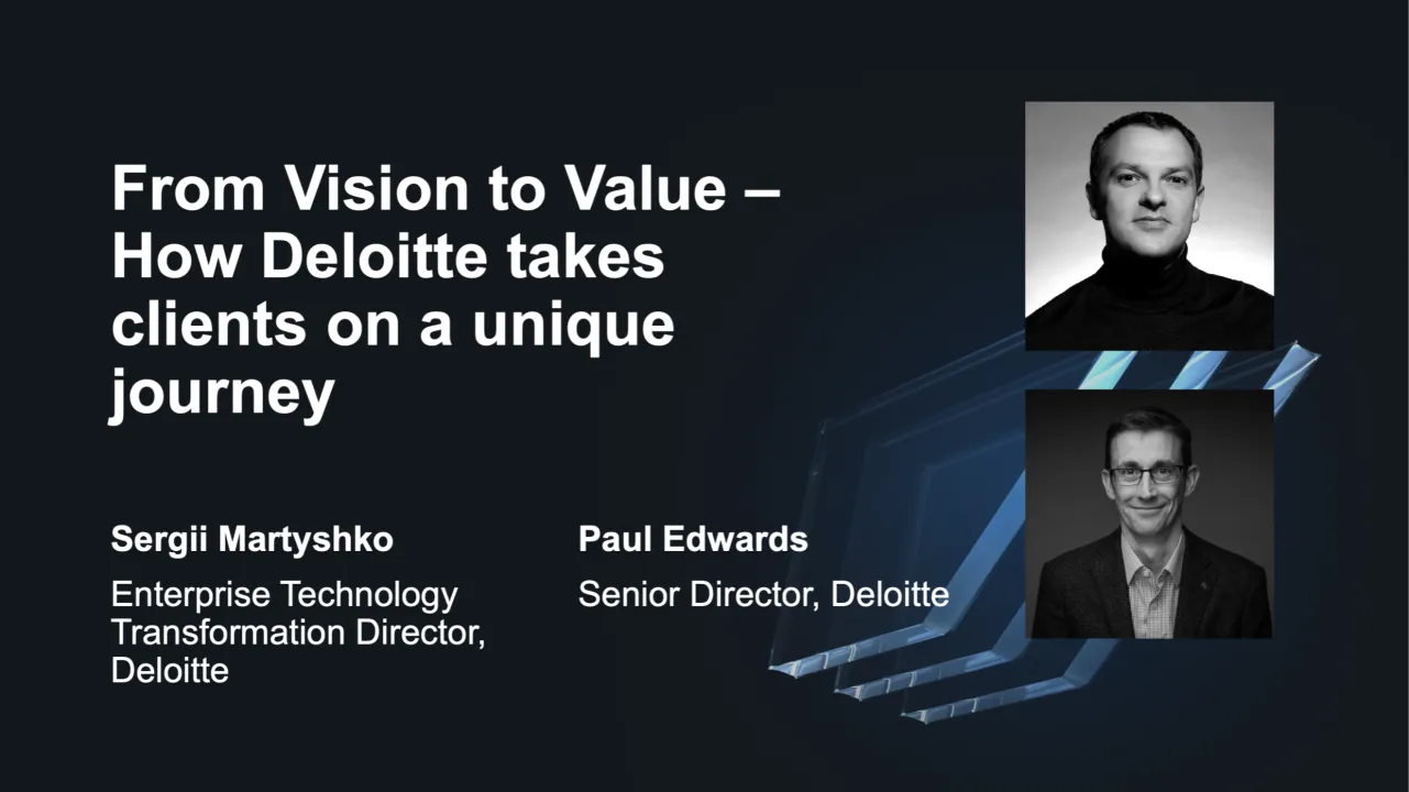 From Vision to Value – How Deloitte takes clients on a unique journey