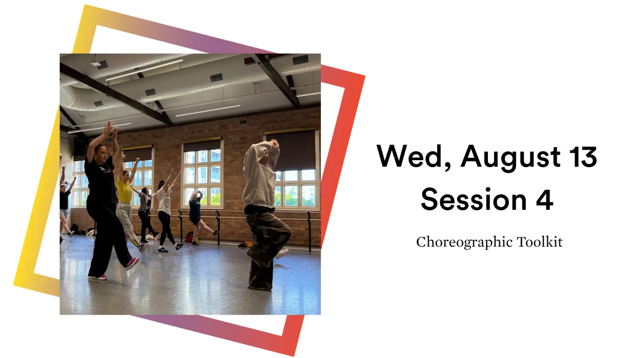 SESSION 4 | Choreographic Toolkit