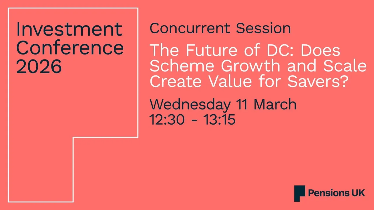 The Future of DC: Does Scheme Growth and Scale Create Value for Savers?