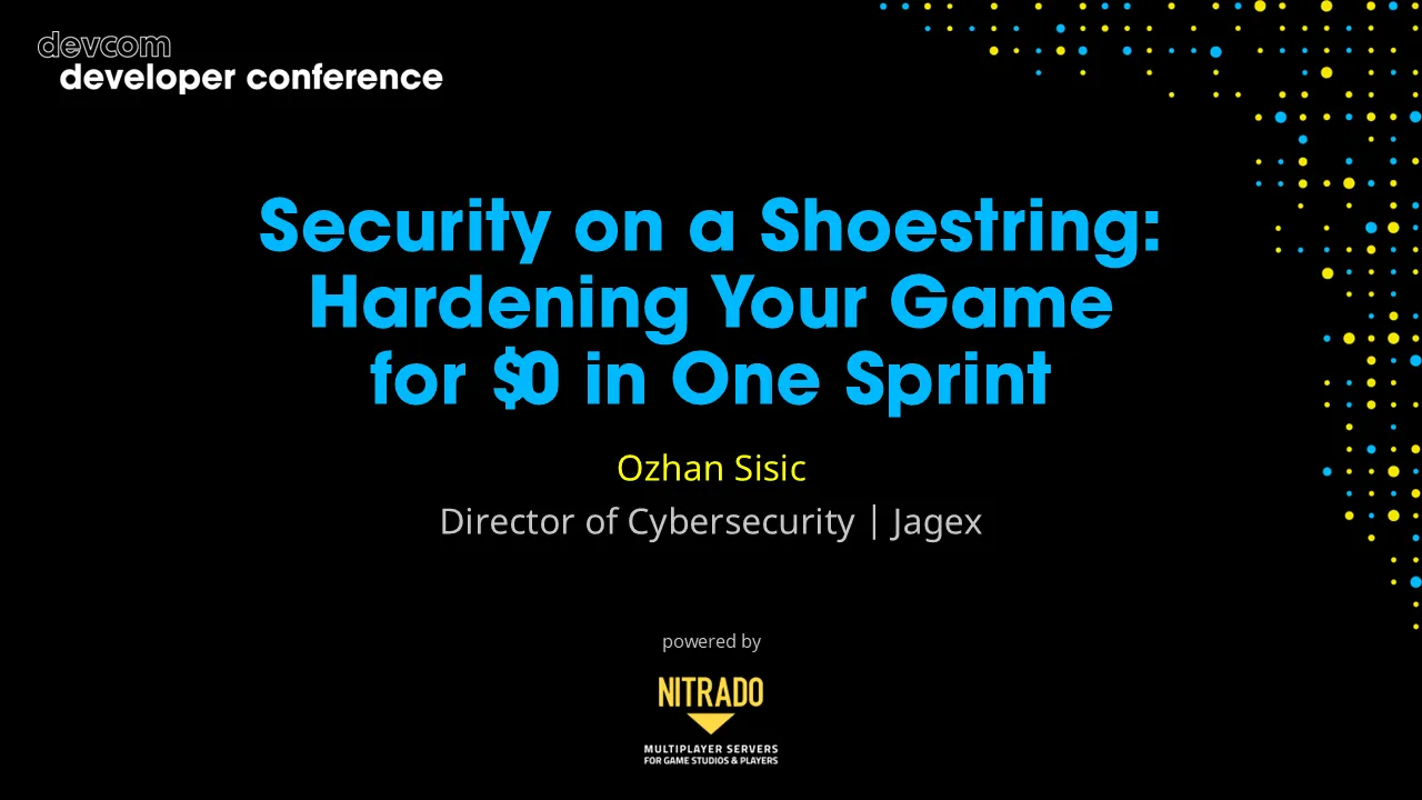 Security on a Shoestring: Hardening Your Game for $0 in One Sprint