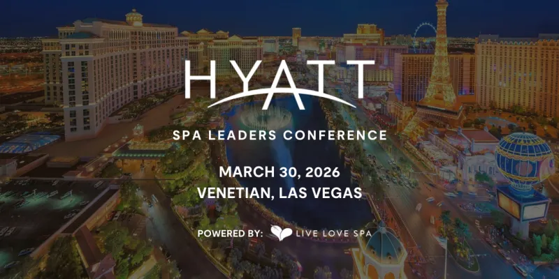 2026 Hyatt Spa Leaders Conference Powered by Live Love Spa