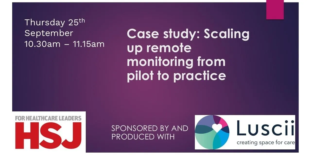 Case study: Scaling up remote monitoring from pilot to practice