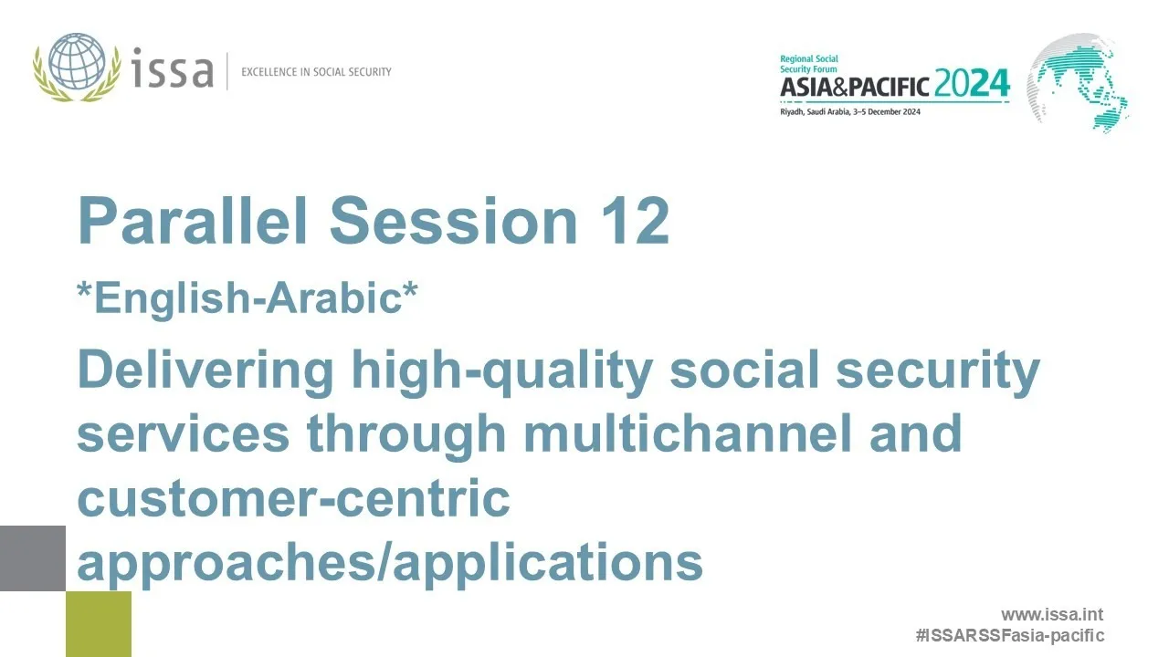 R3-PS12 *English-Arabic* Delivering high-quality social security services through multichannel and customer-centric approaches/applications