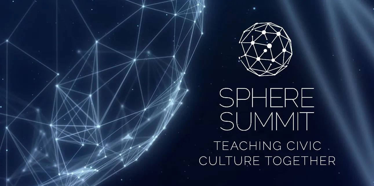 Summitsphere Sphere Summit: Teaching Civic Culture Together | Sphere Summit 2021