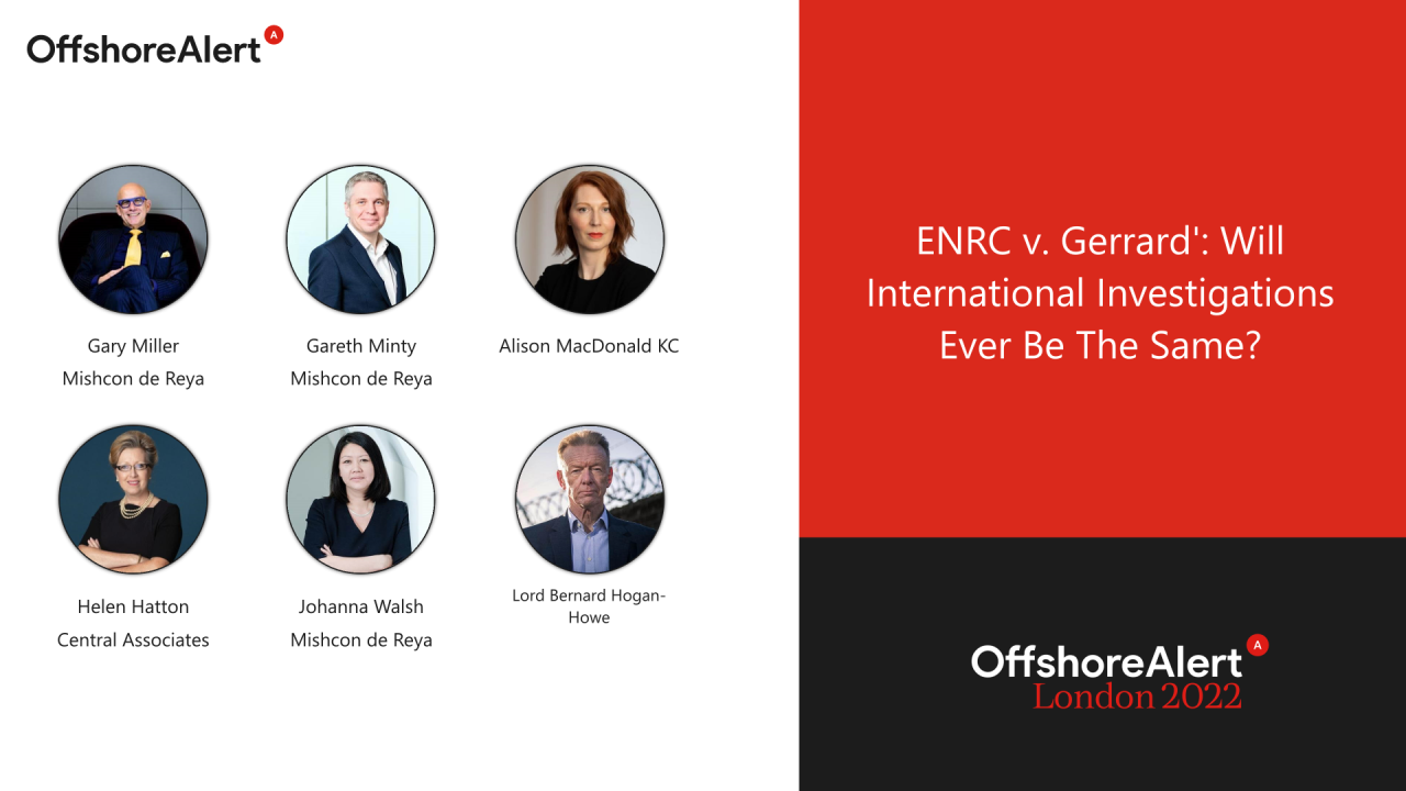 'ENRC v. Gerrard': Will International Investigations Ever Be The Same?