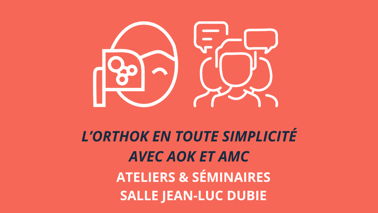 L’orthoK en toute simplicité avec AOK et AMC