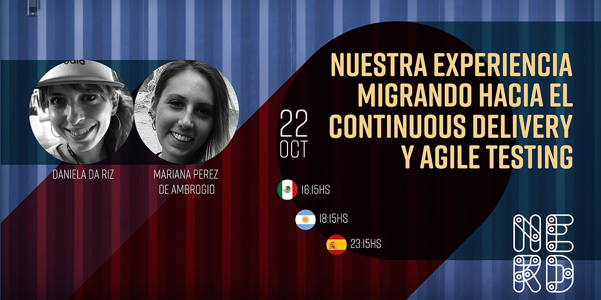 Nuestra experiencia migrando hacia el Continuous Delivery y Agile Testing