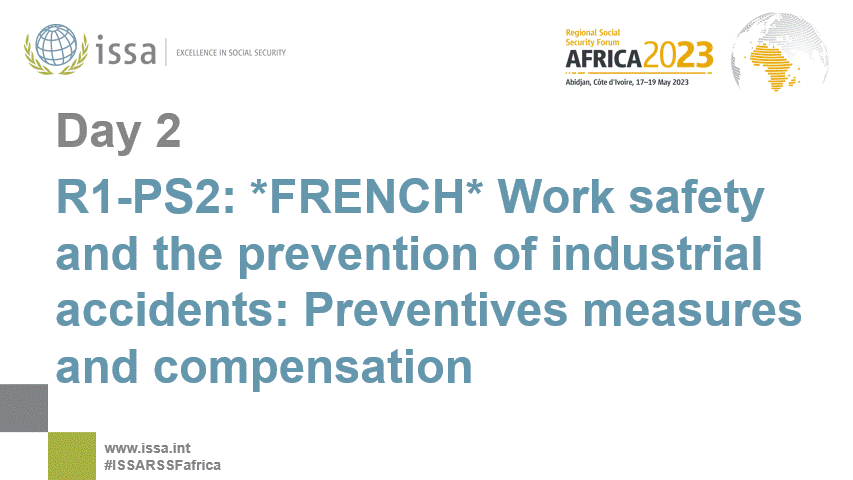 R1-PS2: *FRENCH* Work safety and the prevention of industrial accidents: Preventives measures and compensation