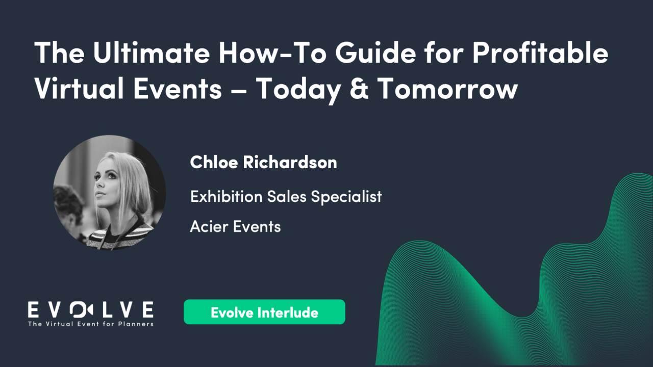 The Ultimate How-To Guide for Profitable Virtual Events - Today and Tomorrow