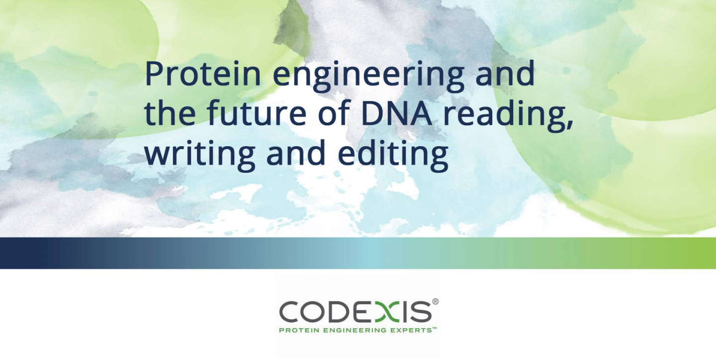 Protein Engineering and the Future of DNA Reading, Writing and Editing