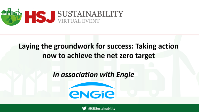 Laying the groundwork for success: Taking action now to achieve the net zero target, In association with Engie
