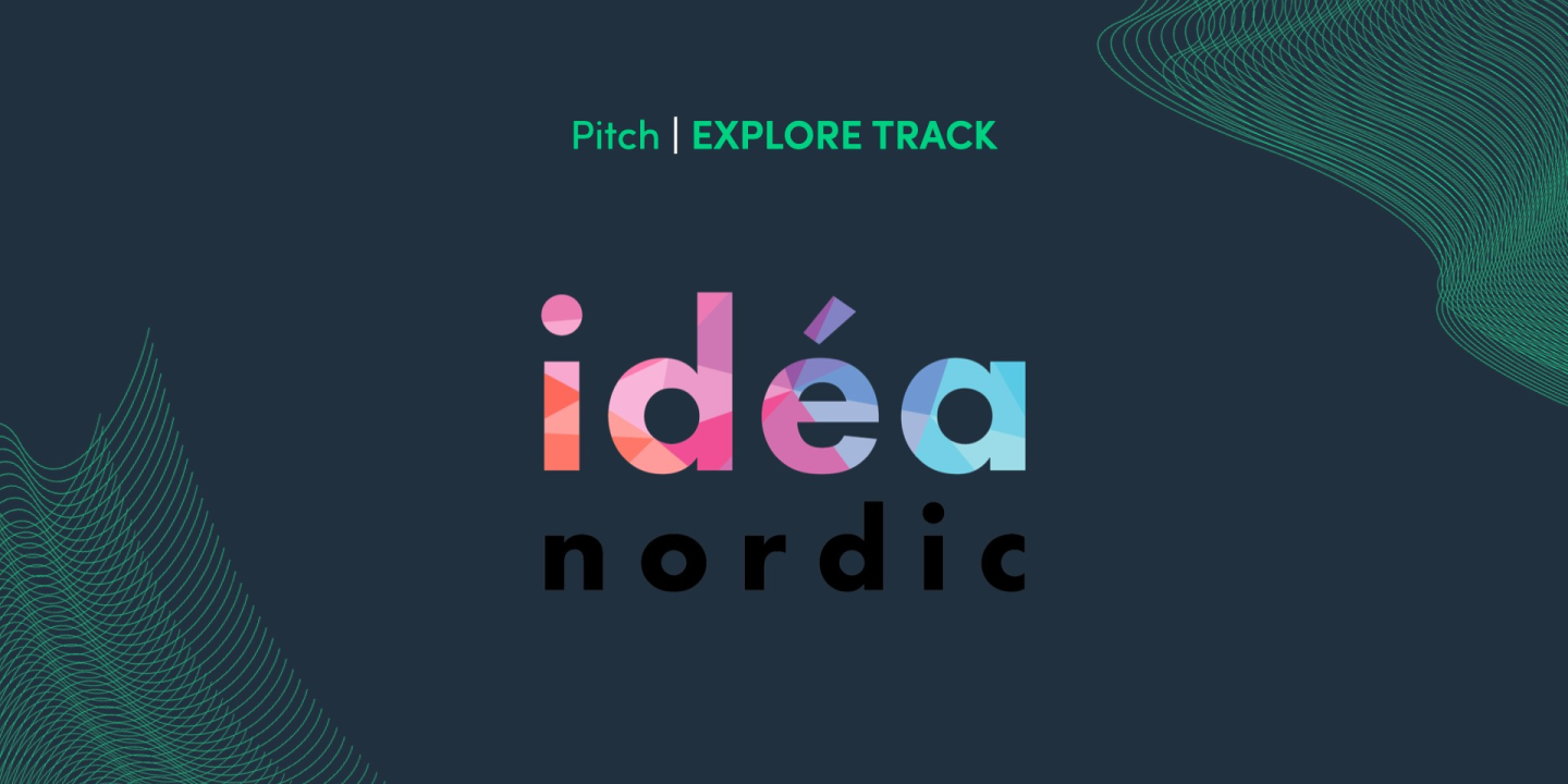 Pitch: Idéa Nordic
