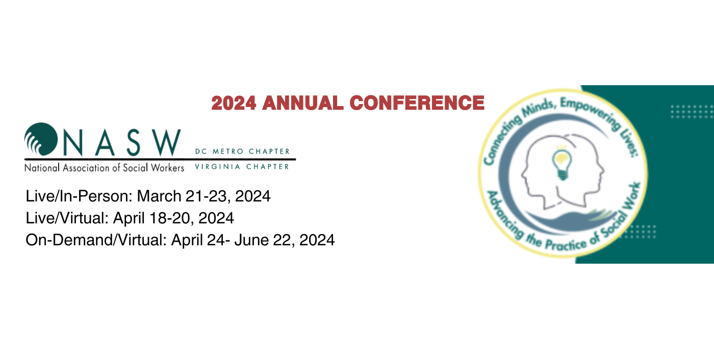 NASW Virginia and Metro DC Chapters 2024 Annual Conference