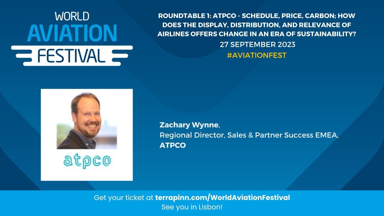 Roundtable 1: ATPCO - Schedule, Price, Carbon; how does the display, distribution, and relevance of airlines offers change in an era of sustainability?