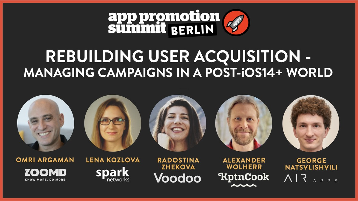 Rebuilding User Acquisition Panel - Managing Campaigns in a Post-iOS14+ World