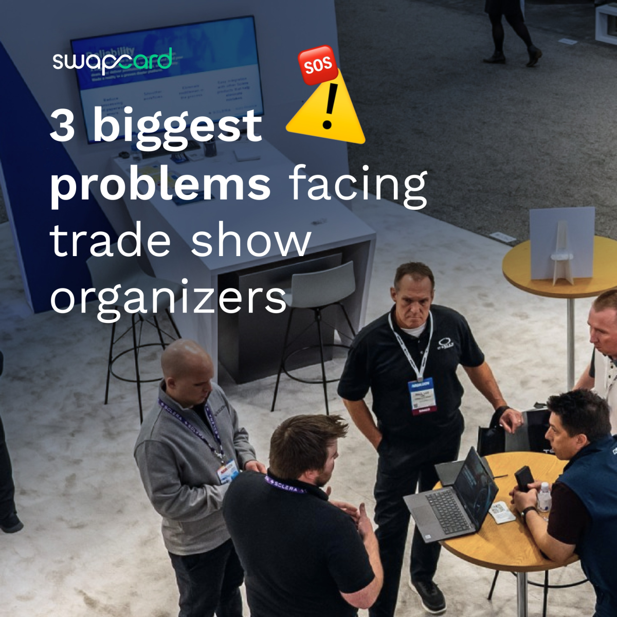 3 biggest problems facing trade show organizers (and how to beat them)