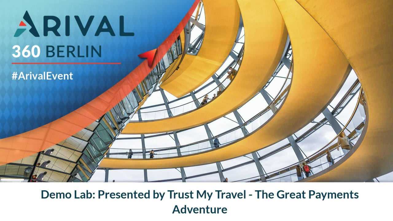 Demo Lab: Presented by Trust My Travel - The Great Payments Adventure