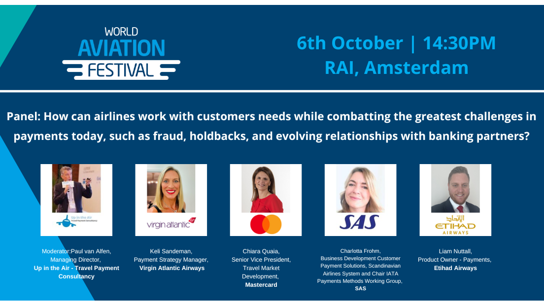 Panel: How can airlines work with customers needs while combatting the greatest challenges in payments today, such as fraud, holdbacks, and evolving relationships with banking partners?