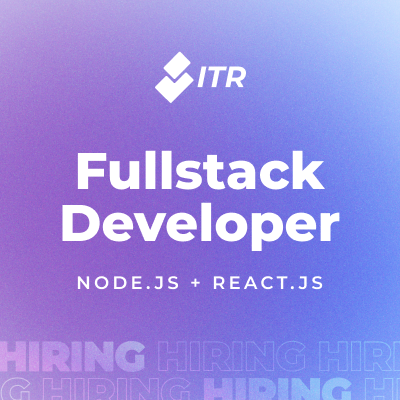 FULL STACK DEVELOPERS NODE JS/REACT