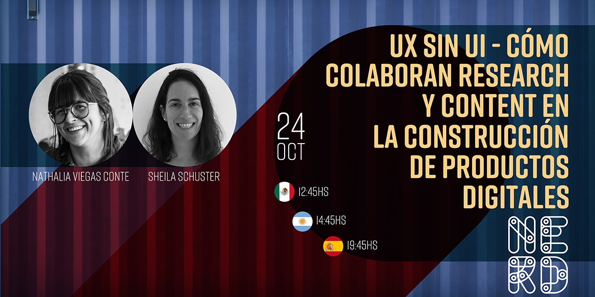 UX sin UI – Cómo colaboran Research y Content en la construcción de productos digitales