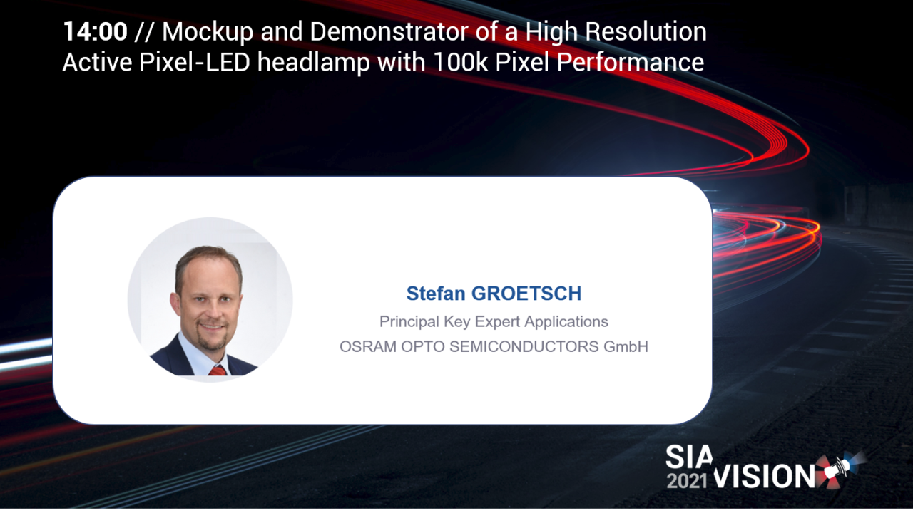 Mockup and Demonstrator of a High Resolution Active Pixel-LED headlamp with 100k Pixel Performance // Stefan GRÖTSCH | OSRAM
