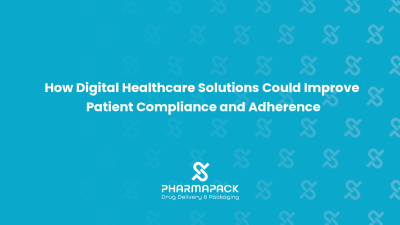 How Digital Healthcare Solutions Could Improve Patient Compliance and Adherence