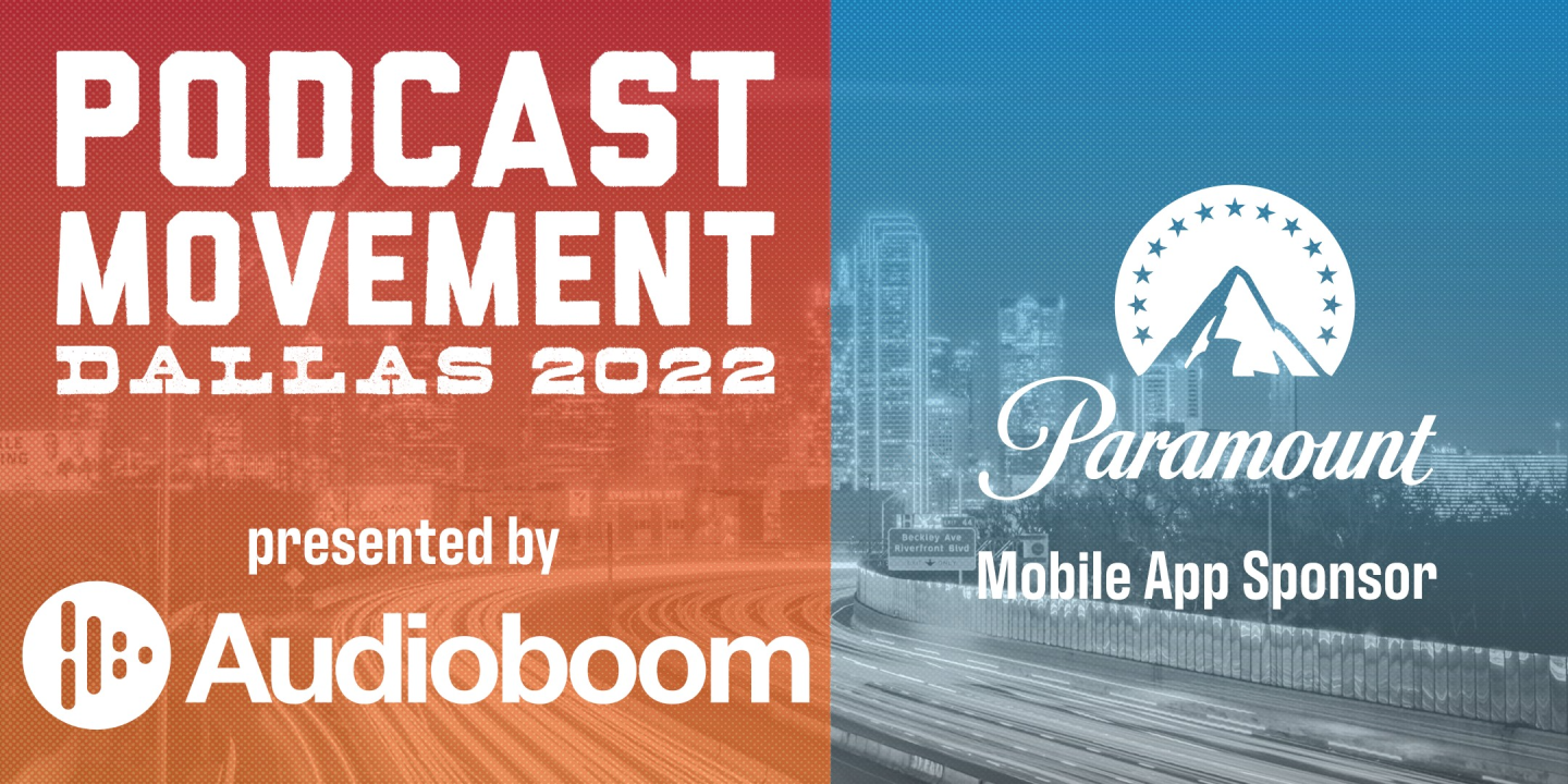 Podcast Movement 2022