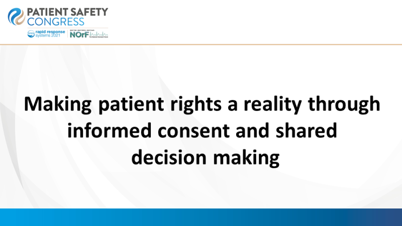 Making patient rights a reality through informed consent and shared decision making