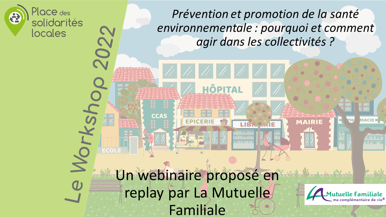 Prévention et promotion de la santé environnementale : pourquoi et comment agir dans les collectivités ?