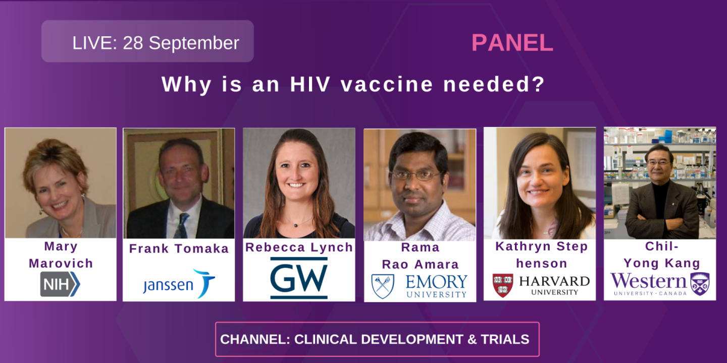 Panel: Why is an HIV vaccine needed