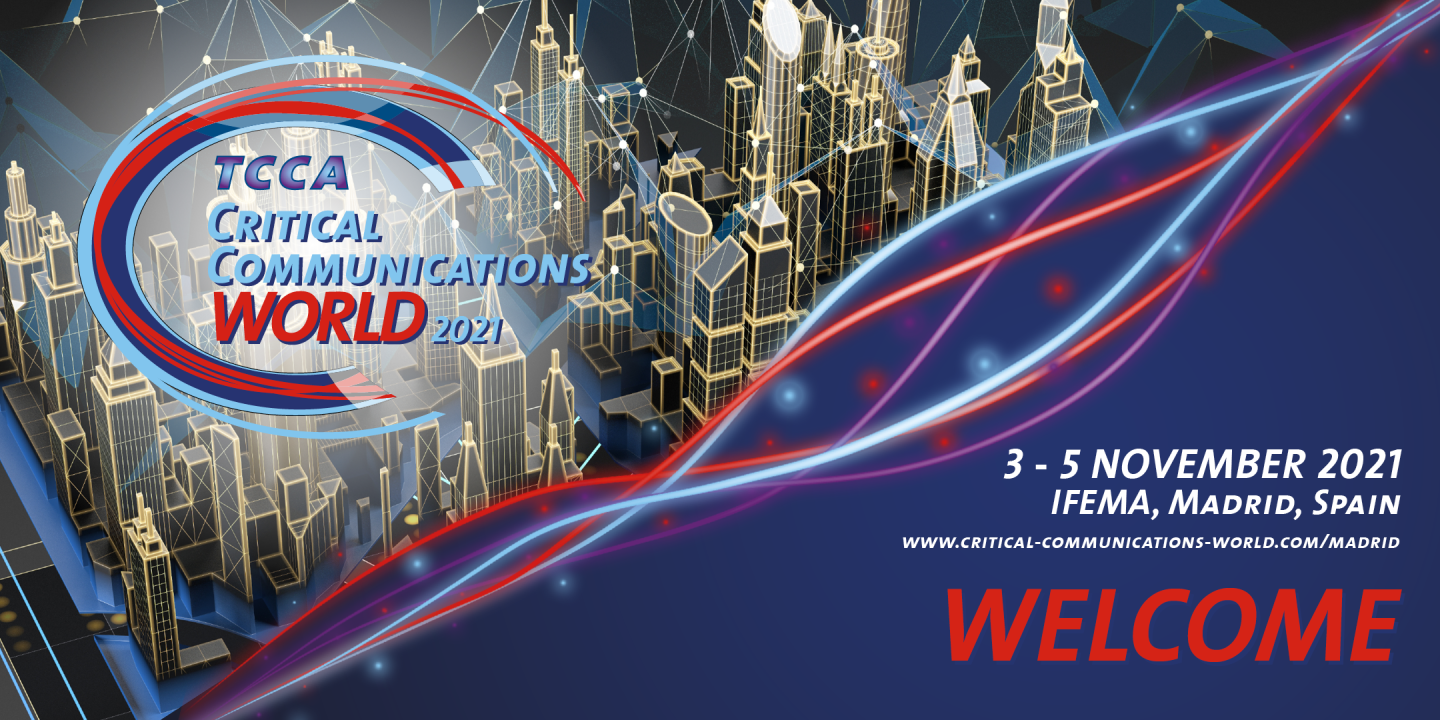 Critical Communications World 2021