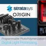 IMPRIMANTE 3D Stratasys - ORIGIN ONE - DLP