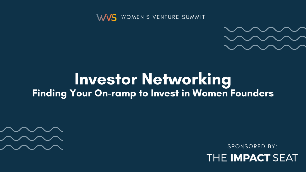 Finding Your On-ramp to Invest in Women Founders