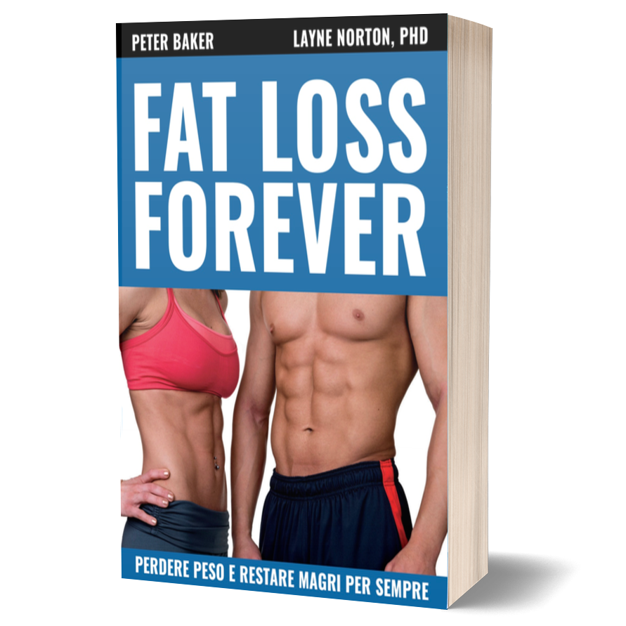 Fat Loss Forever di Layne Norton