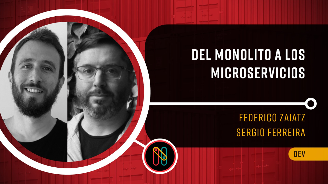 Del monolito a los microservicios y una arquitectura cloud native en el mundo fintech