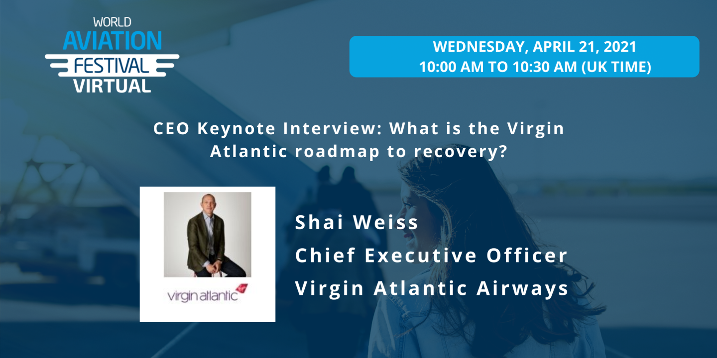 CEO Keynote Interview: What is the Virgin Atlantic roadmap to recovery?